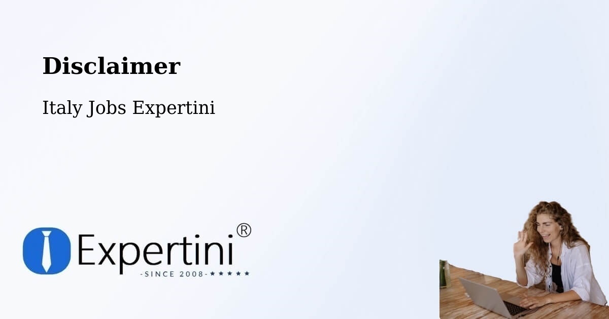 Disclaimer – Vigasio - Italy Jobs Expertini