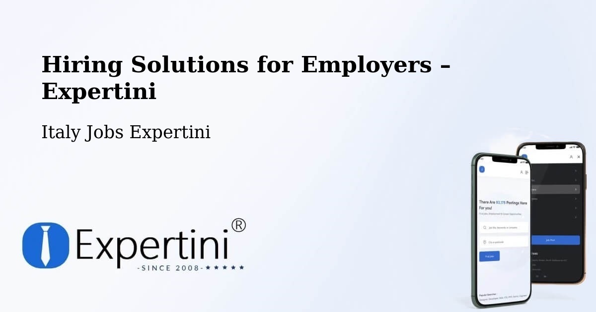 Hiring Solutions for Employers in Vigasio - Vigasio, Italy Jobs Expertini